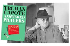 The Intriguing Case of Truman Capote’s Unfinished Masterpiece: Answered Prayers