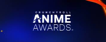 Ultimate Guide to Crunchyroll Anime Awards 2024: Winners, Nominees, Performers, & More