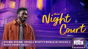 Unveiling Wyatt’s World: Nyambi Nyambi in Night Court Season 2