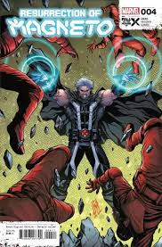 Resurrection of Magneto #4: Return of the King – A Shocking New Chapter for Marvel Comics