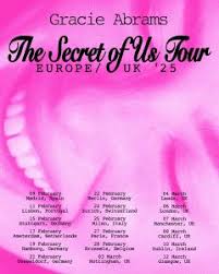 Gracie Abrams European Tour Announced: Don’t Miss Out on The Secret of Us Tour!